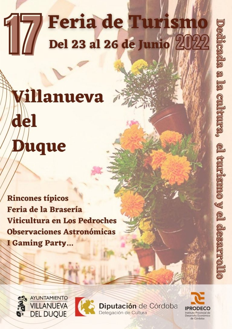 17ª Feria del Turismo 2022: Villanueva del Duque del 23 al 26 de Junio.
